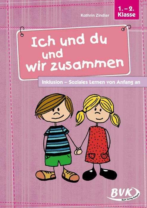 Immagine prodotto Ich und du und wir zusammen (Tedesco, Zindler kathrin, 2015)