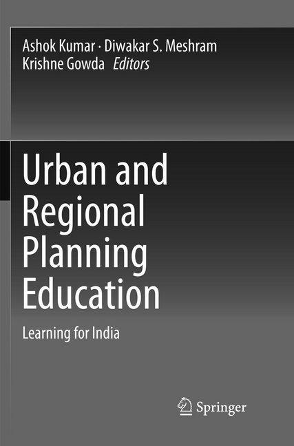 Actual product image Urban and Regional Planning Education (Ashok Kumar, Krishne Gowda, Diwakar S. Meshram, 2018)
