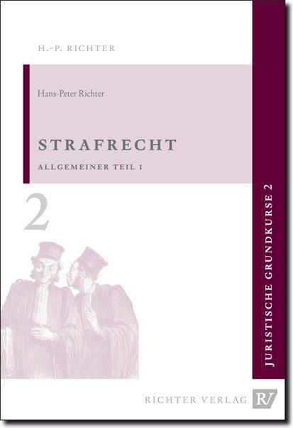 Produktbild Richter:Strafrecht,Allgemeiner Teil 1 (Hans-Peter Richter, 2018)