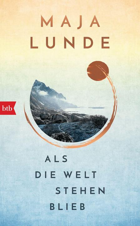 Produktbild Als die Welt stehen blieb (Deutsch, Maja Lunde, 2020)