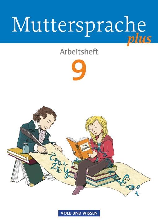 Produktbild Muttersprache plus 9. Schuljahr. Allgemeine Ausgabe. Arbeitsheft (Deutsch, Petra Schön, Antje Viohl, Iris Marko, Viola Oehme, Ronny Geerken, 2015)