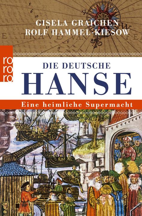 Actual product image Die Deutsche Hanse (German, Rolf Hammel-Kiesow, Gisela Graichen, 2013)