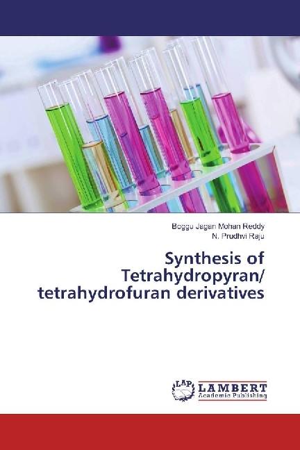 Produktbild Synthesis of Tetrahydropyran/ tetrahydrofuran derivatives (Deutsch, Boggu Jagan Mohan Reddy, N. Prudhvi Raju, 2018)