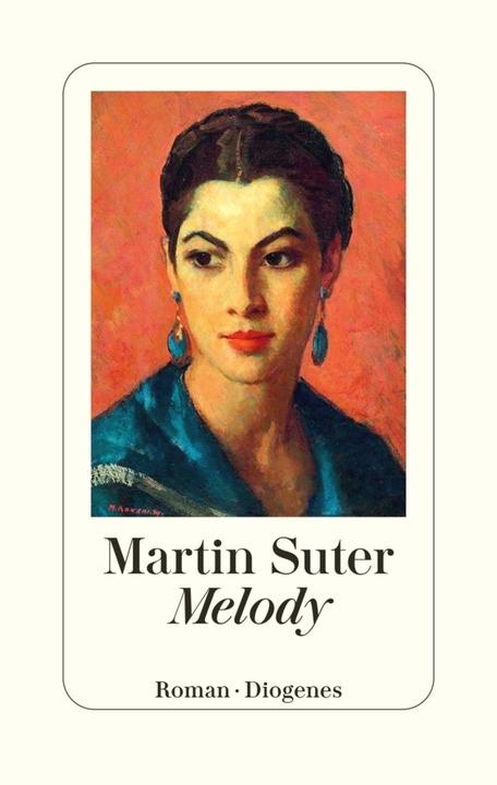 Melody (Allemand, Martin Suter, 2023)