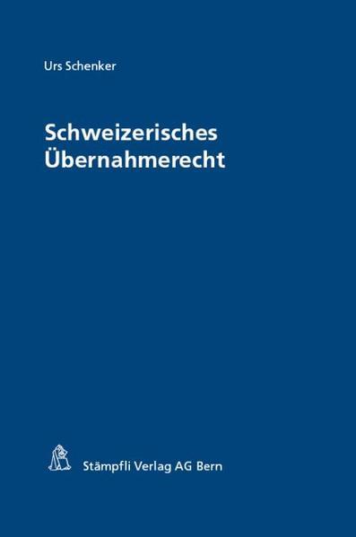 Image du produit Schweizerisches Übernahmerecht (Allemand, Urs Schenker, 2009)