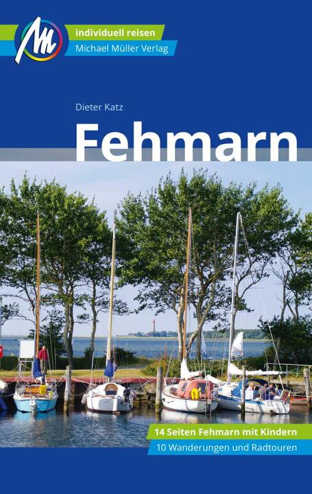 Actual product image Fehmarn travel guide Michael Müller publishing house (German, Michel Rauch, Dieter Katz)