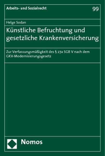 Immagine prodotto Künstliche Befruchtung und gesetzliche Krankenversicherung (Tedesco, Helge Sodan, 2006)