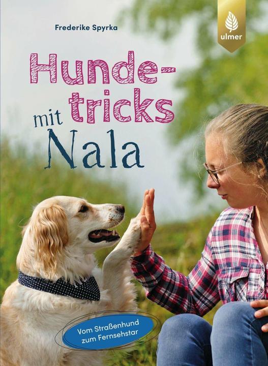 Actual product image Hundetricks mit Nala (German, Frederike Spyrka, 2019)