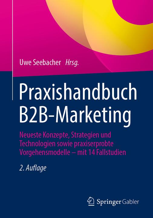 Actual product image Praxishandbuch B2B-Marketing (German, Uwe Seebacher, 2023)