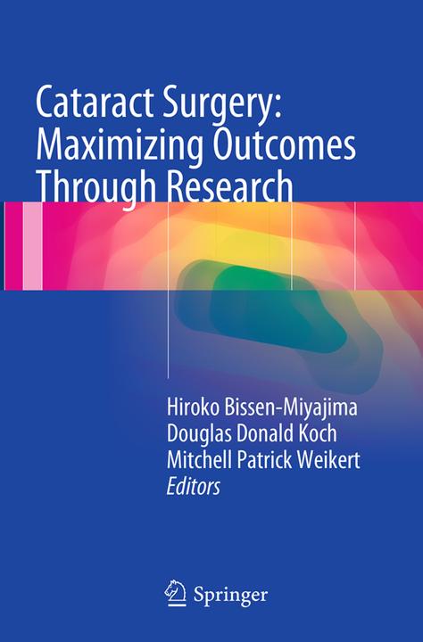 Energy Label Cataract Surgery: Maximizing Outcomes Through Research (Mitchell Patrick Weikert, Douglas Donald Koch, Hiroko Bissen-Miyajima, 2016)