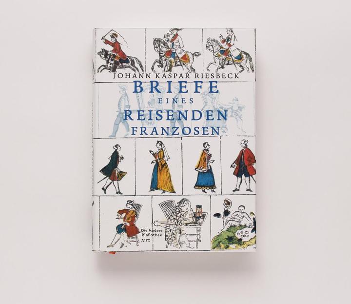 Produktbild Briefe eines reisenden Franzosen (Deutsch, Johann Kaspar Riesbeck, 2013)