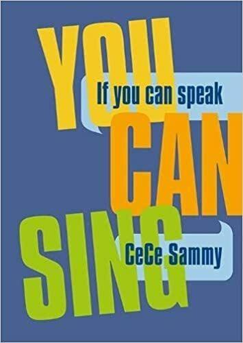 If You Can Speak You Can Sing (English, CeCe Sammy, 2019)