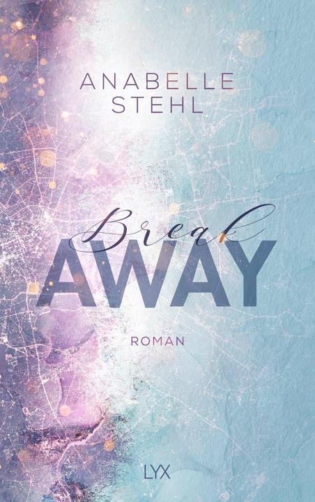 Produktbild Breakaway (Deutsch, Anabelle Stehl, 2020)