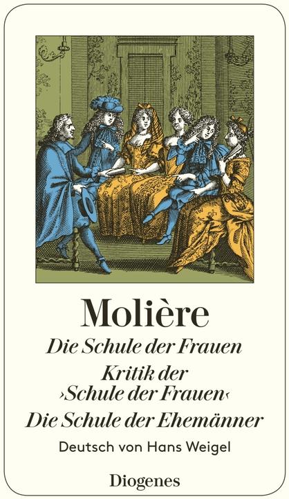 Immagine prodotto Die Schule der Frauen/Kritik der ›Schule der Frauen‹/Die Schule der Ehemänner (Tedesco, Molière, 2003)