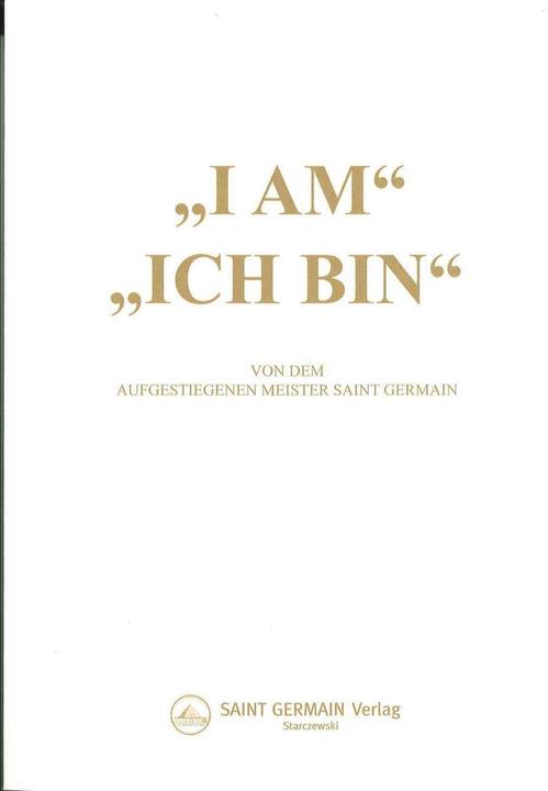 Produktbild Ich bin, 33 Reden. "I AM (Deutsch, Godfré Ray King, Reinhold Köglmeier, 2013)