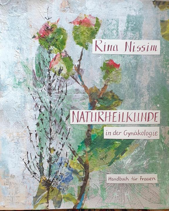 Produktbild Naturheilkunde in der Gynäkologie (Deutsch, Rina Nissim, 2021)
