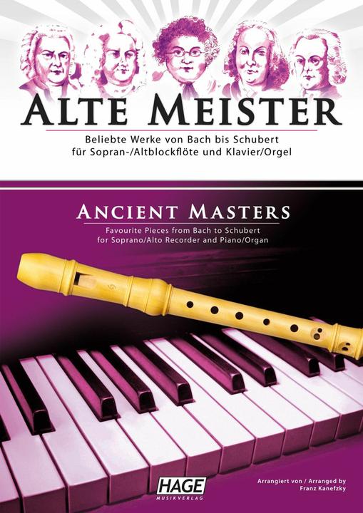 Produktbild Alte Meister für Sopran-/Altblockflöte und Klavier/Orgel (Englisch, Deutsch, Helmut Hage, Franz Kanefzky, 2011)