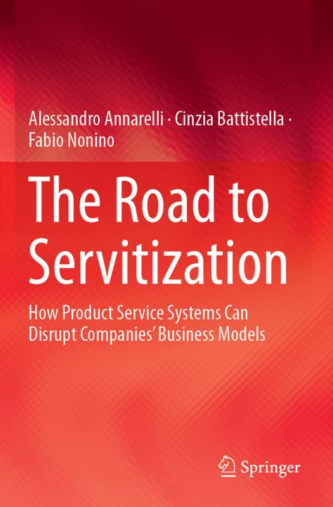 Immagine prodotto The Road to Servitization (Alessandro Annarelli, Fabio Nonino, Cinzia Battistella, 2020)