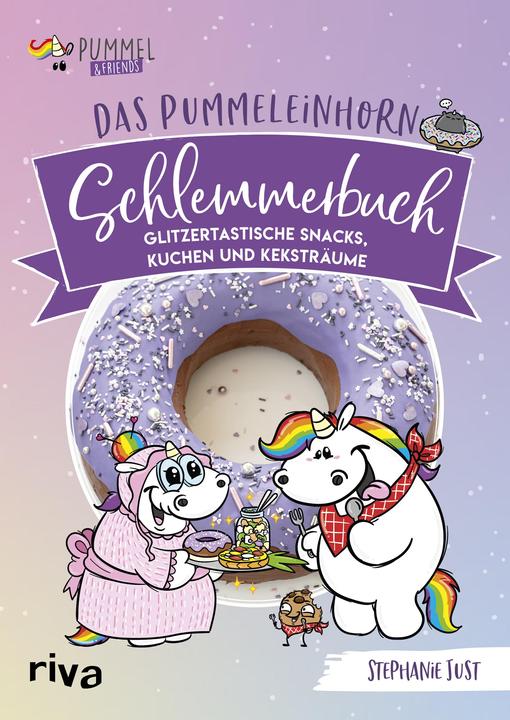 Actual product image Das Pummeleinhorn-Schlemmerbuch (German, Stephanie Just, 2021)