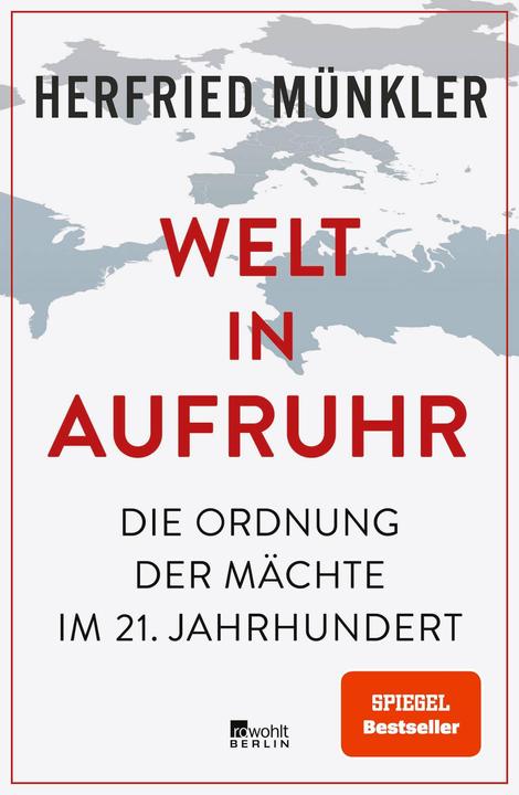 Actual product image Welt in Aufruhr (German, Herfried Muenkler, 2023)
