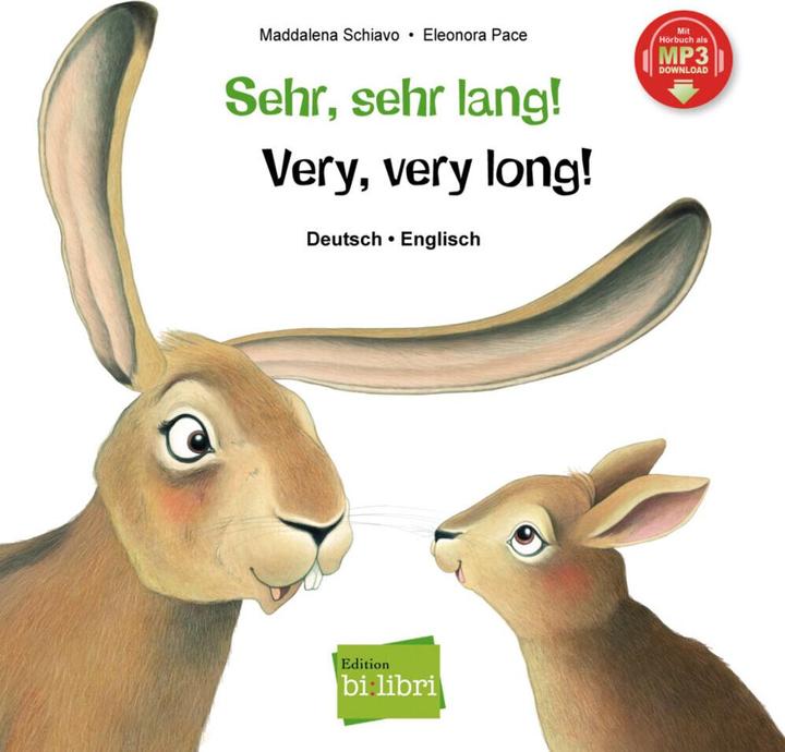 Produktbild Sehr, sehr lang! Mit MP3-Hörbuch zum Herunterladen (Deutsch, Englisch, Maddalena Schiavo, Eleonora Pace, 2022)