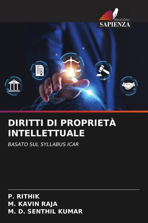 Produktbild Diritti Di Proprietà Intellettuale (P. RITHIK, M. D. SENTHIL KUMAR, M. KAVIN RAJA, 2024)