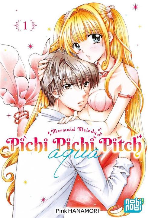 Produktbild PIKA Pichi Pichi Pitch aqua : mermaid melody. Tome 1 (Französisch, Hanamori Pink, 2024)