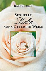 Actual product image Sexuelle Liebe auf göttliche Weise (German, Barry Long, 2004)