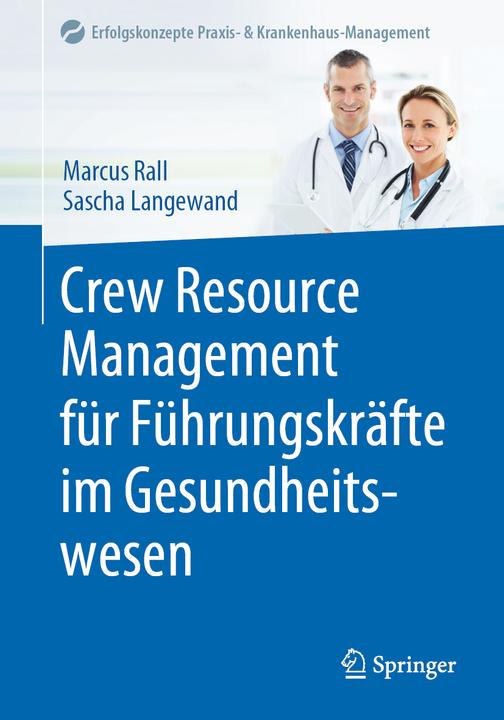 Image du produit Rall:Crew Resource Management für Führu (Allemand, Marcus Rall, Sascha Langewand, 2022)