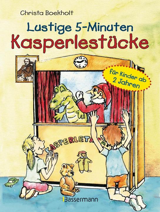 Produktbild Lustige 5-Minuten-Kasperlestücke (Deutsch, Christa Boekholt, 2012)