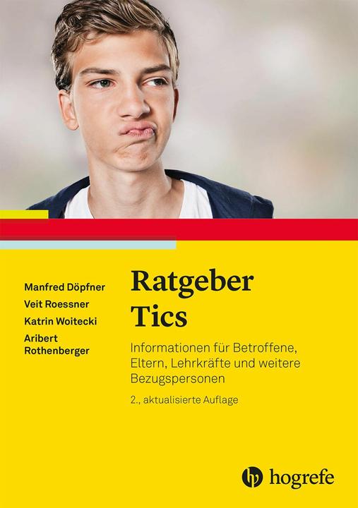 Image du produit Ratgeber Tics (Allemand, Veit Roessner, Manfred Döpfner, Katrin Woitecki, 2024)