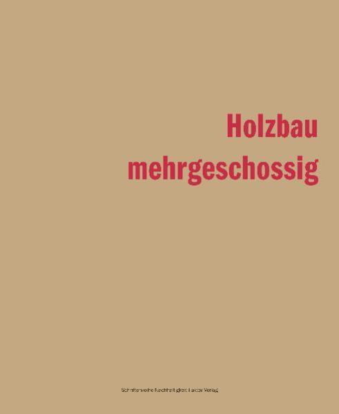 Produktbild Holzbau mehrgeschossig (Deutsch, Jutta Glanzmann, 2012)