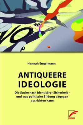 Produktbild Antiqueere Ideologie (Deutsch, Hannah Engelmann, 2019)