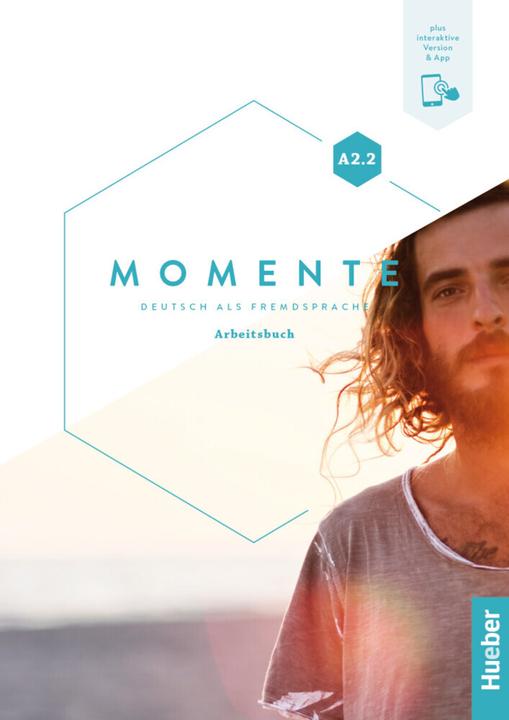 Image du produit Momente A2.2 Arbeitsbuch plus interaktive Version (Allemand, Ines Haelbig, Angela Poodle, Anna Breitsameter, Sabine Glass Peters, 2022)