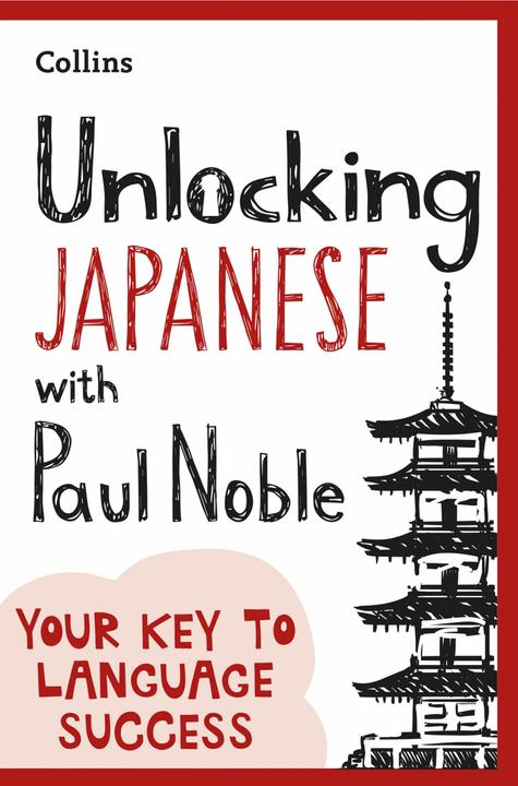 Image du produit Débloquer le Japon avec Paul Noble (Anglais, Japonais, Noble Paul, 2022)