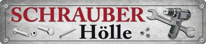 Blechschild Schrauber Hölle (46 x 10 cm)