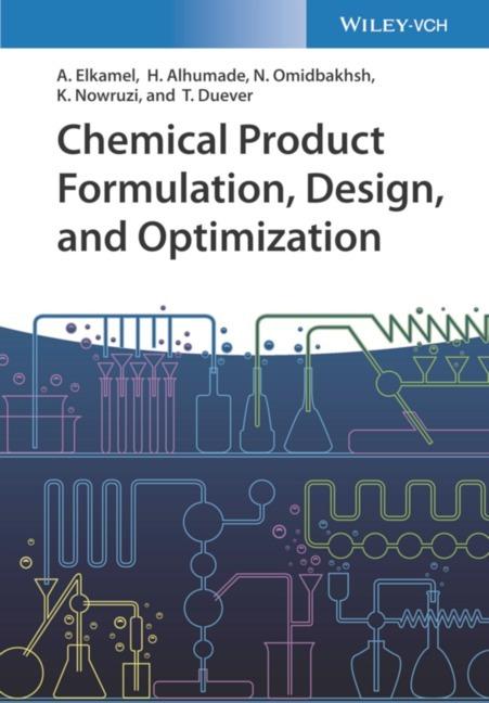 Immagine prodotto Chemical Product Formulation Design and Optimization (Inglese, Hesham Alhumade, Keyvan Nowruzi, Thomas Duever, Navid Omidbakhsh, Ali Elkamel, 2023)