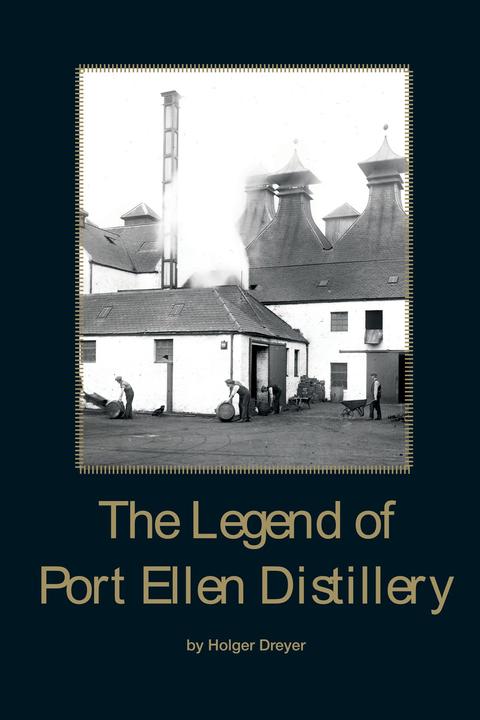 Produktbild The Legend of Port Ellen (Englisch, Holger Dreyer, 2015)