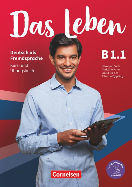 Produktbild Das Leben, Deutsch als Fremdsprache, Allgemeine Ausgabe, B1: Teilband 1, Kurs- und Übungsbuch (Deutsch, Hermann Funk, Laura Nielsen, Christina Kuhn, Rita Maria von Eggeling, 2022)