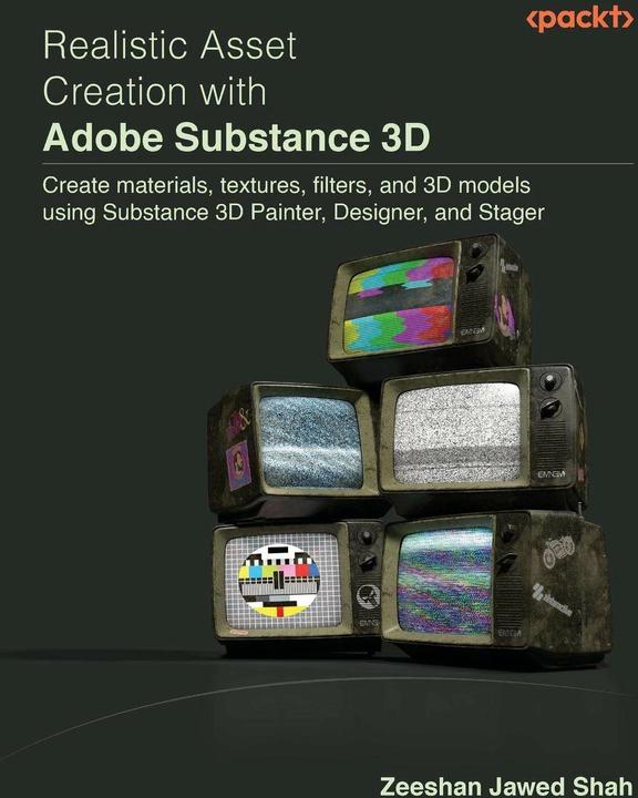 Image du produit Realistic Asset Creation with Adobe Substance 3D (Anglais, Zeeshan Jawed Shah, 2022)