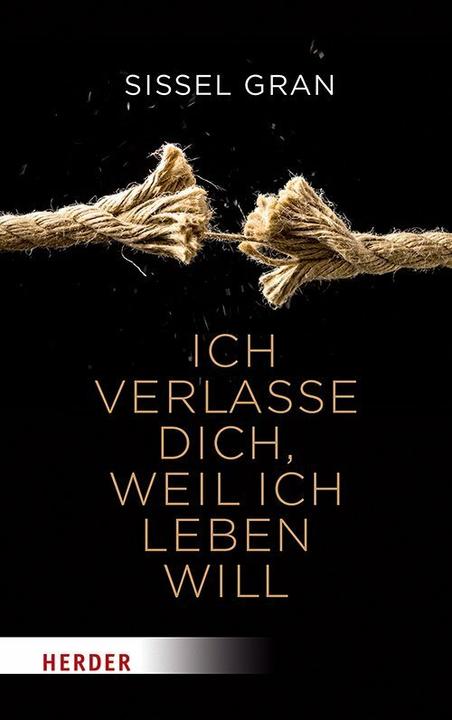 Actual product image I'm leaving you because I want to live (German, Sissel Gran, 2019)
