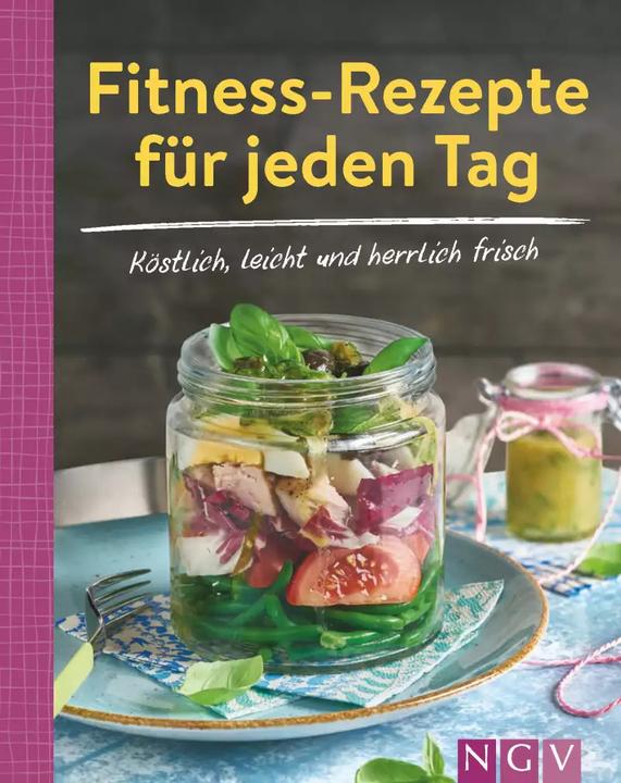 Produktbild Fitness-Rezepte für jeden Tag - Köstlich, leicht und herrlich frisch (Deutsch, 2022)