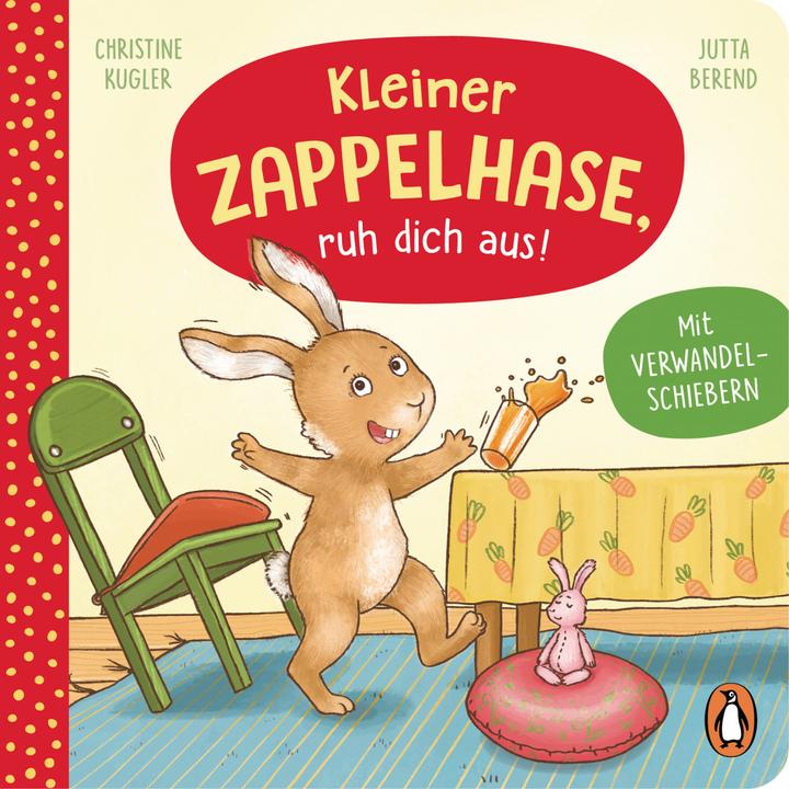 Actual product image Kleiner Zappelhase, ruh dich aus! (German, Christine Kugler, 2022)