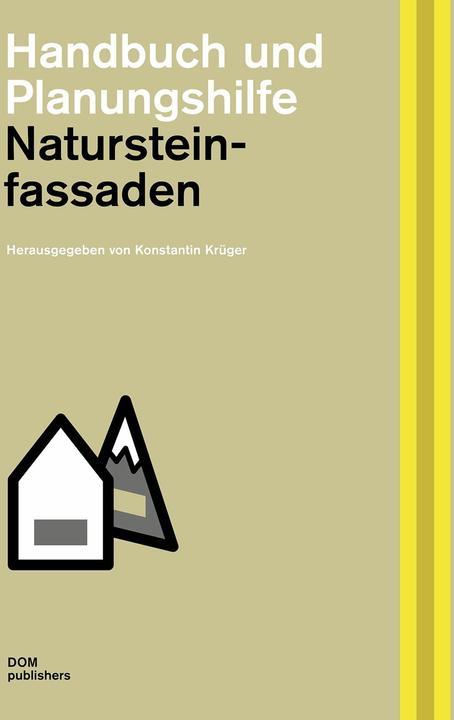 Produktbild Natursteinfassaden (Deutsch, Hermann Graser, Tobias Nöfer, Konstantin Krüger, Philipp Meuser, 2022)