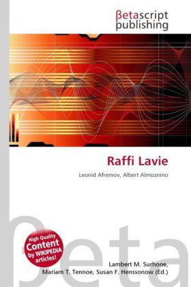 Actual product image Raffi Lavie (Lambert M. Surhone, Mariam T. Tennoe, Susan F. Henssonow, 2010)