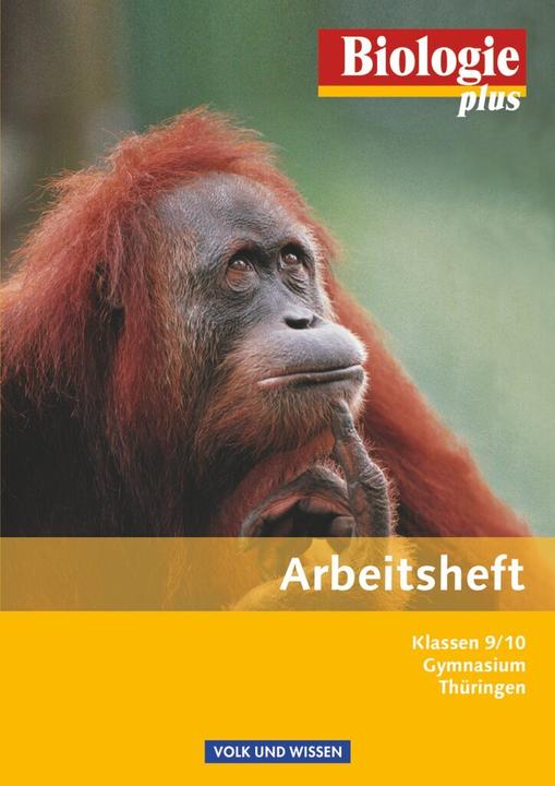 Immagine prodotto Biologie plus 9./10. SJ. Neubearbeitung. Arbeitsheft. Gymnasium TH (Tedesco, Lichtenberger, Karin/Hampl, Udoua, Jochim/Arnold, 2013)