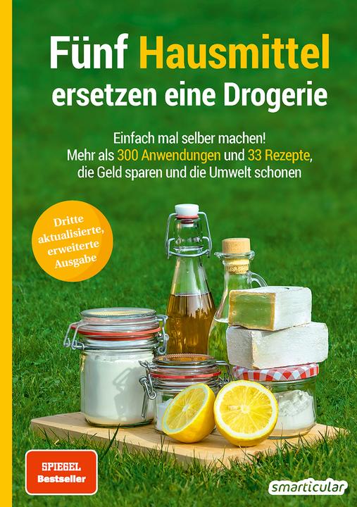 Image du produit Fünf Hausmittel ersetzen eine Drogerie (Allemand, Éditeur smarticular, 2016)
