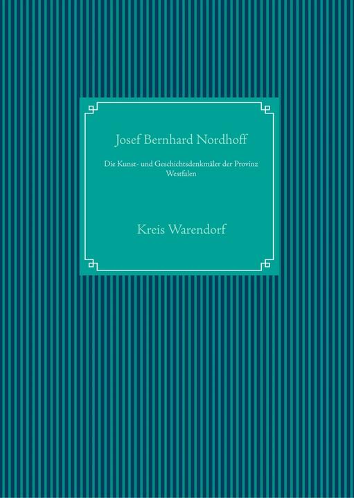 Immagine prodotto Die Kunst- und Geschichtsdenkmäler der Provinz Westfalen (Tedesco, Ristampa UG, Josef Bernhard Nordhoff, 2019)