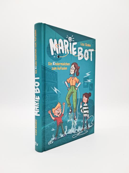 Produktbild Marie Bot – Ein Kindermädchen zum Aufladen (Deutsch, Liza Szabo, Wilm Lindenblatt, 2024)