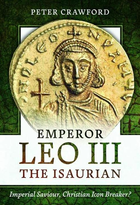 Image du produit Emperor Leo III the Isaurian (Anglais, Peter Crawford, 2024)